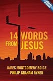 14 words from Jesus