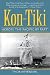 Kon-Tiki: Across the Pacific by Raft