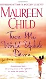 Turn My World Upside Down: Jo s Story (The Marconi Sisters)