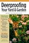 Deer Proofing Your Yard & Garden