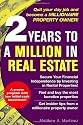 2 Years to a Million in Real Estate