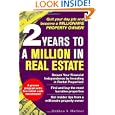 2 Years To A Million In Real Estate by Matthew A. Martinez