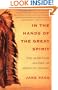 In the Hands of the Great Spirit: The 20,000-Year History of American Indians