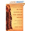 In the Hands of the Great Spirit: The 20,000-Year History of American Indians
