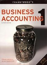 Frank Wood's Business Accounting 1 (v. 1)