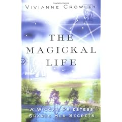The Magickal Life: A Wiccan Priestess Shares Her Secrets