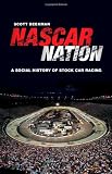 NASCAR Nation: A History of Stock Car Racing in the United States