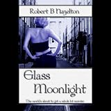 Glass Moonlight