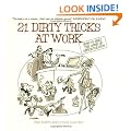 21 Dirty Tricks at Work: How to Win at Office Politics