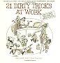 21 Dirty Tricks at Work: How to Win at Office Politics