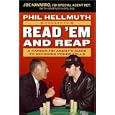 Phil Hellmuth Presents Read 'em and Reap: A Career FBI Agent's Guide to Decoding Poker Tells