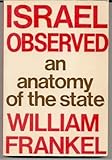 Israel observed : an anatomy of the state