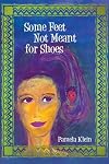 Some Feet Not Meant for Shoes