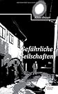 Gefährliche Seilschaften