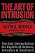 The Art of Intrusion: The Real Stories Behind the Exploits of Hackers, Intruders and Deceivers