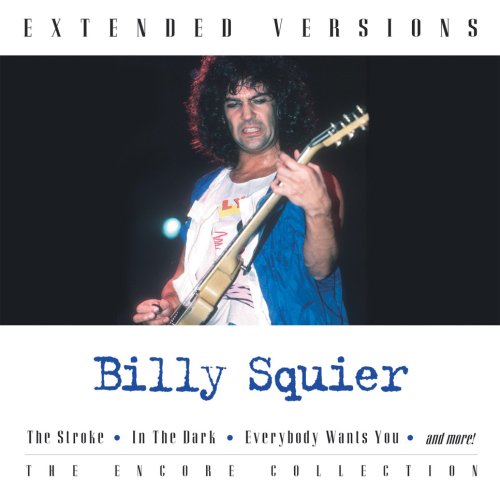 Billy Squier - Live! Extended Versions