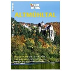 HB Bildatlas Altm�hltal: Kleinstadtidyllen: Ansbach, N�rdlingen, Eichst�tt. Freizeitparadiese: Fr�nkisches Seenland. Z�nftig Geniessen: Tipps f�r Gasth�fe und Brauereien