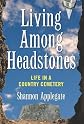 Living Among Headstones