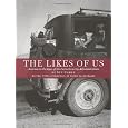 The Likes of Us: Photography and the Farm Security Administration