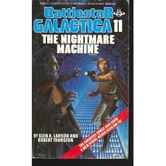 The Nightmare Machine: (Battlestar Galactica # 11)