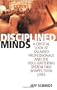 Disciplined Minds