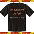 Lustige Witzige Coole Fun T-Shirt Ich bin nicht perfekt - Mit Absperrband Partyzone Gratis - Mit Absperrband Partyzone Gratis