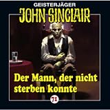 Folge 71: Der Mann, der nicht sterben konnte