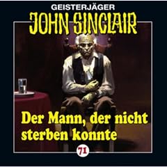 Folge 71: Der Mann, Der Nicht Sterben Konnte