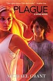 Plague: A Gone Novel