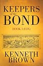 Keepers of the Bond: Book I (Ein)