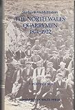 The North Wales quarrymen, 1874-1922