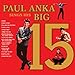 Paul Ankas Sings His Big 15