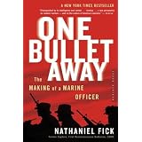 One Bullet Away: The Making of a Marine Officer