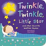 Twinkle, Twinkle, Little Star: And Other Favorite Nursery Rhymes (Padded Nursery Rhyme Board Books)