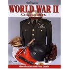 Warman's World War II Collectibles: Identification and Price Guide by John Graf