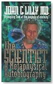 The Scientist: A Metaphysical Autobiography