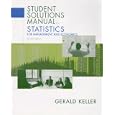 Statistics for Management and Economics ( student solutions manual) by  Gerald Keller