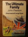 The ultimate family : the making of the Royal House of Windsor