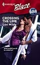 Crossing The Line (Harlequin Blaze)