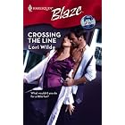 Crossing The Line (Harlequin Blaze) by  Lori Wilde