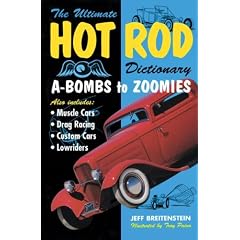 Ultimate Hot Rod Dictionary: A-Bombs to Zoomies (Paperback) thumbnail