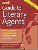 2008 Guide to Literary Agents
