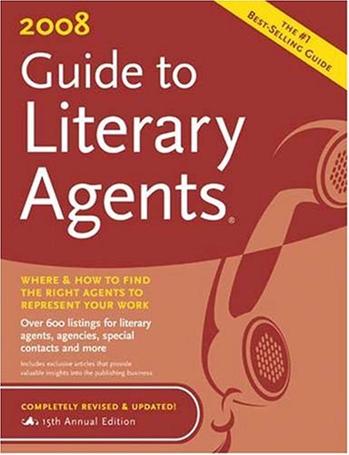 2008 Guide to Literary Agents