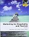 Marketing for Hospitality and Tourism