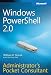 Windows PowerShell(TM) 2.0 Administrator's Pocket Consultant