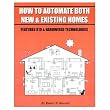 How To Automate Both New & Existing Homes