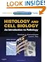 Histology and Cell Biology: An Introduction to Pathology: With STUDENT CONSULT Online Access, 3e