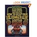 How to Keep Your Volkswagen Alive 19 Ed: A Manual of Step-by-Step Procedures for the Compleat Idiot
