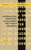 International migration, development and human wellbeing