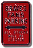 Braves Ejected Authentic Parking Sign